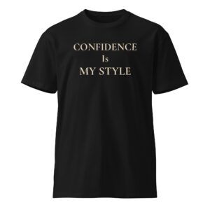 confidence is my style minimalist t shirt